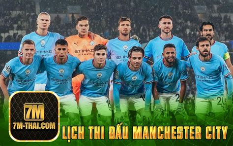 lich thi dau manchester city